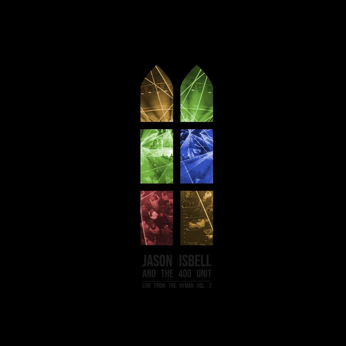 Live from the Ryman Vol 2 by Jason Isbell album cover