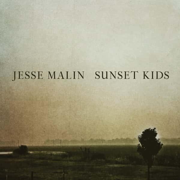 Sunset Kids by Jesse Malin album cover