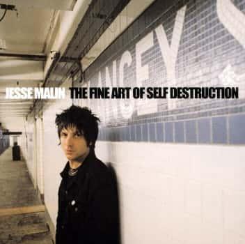 The Fine Art of Self Destruction by Jesse Malin album cover