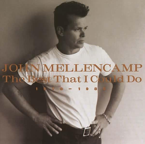 The Best That I Could Do 1978-1988 by John Mellencamp album cover