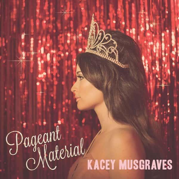Pageant Material by Kacey Musgraves album cover