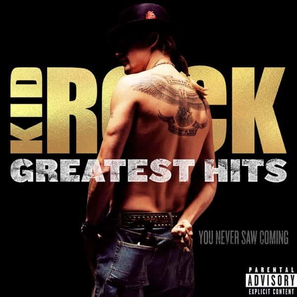 Greatest Hits: You Never Saw Coming by Kid Rock album cover