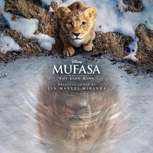 Mufasa: The Lion King (Original Motion Picture Soundtrack) (2 Color Swirl Vinyl) by Lin-Manuel Miranda & Lebo M album cover