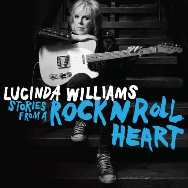 Stories from a Rock & Roll Heart by Lucinda Williams album cover