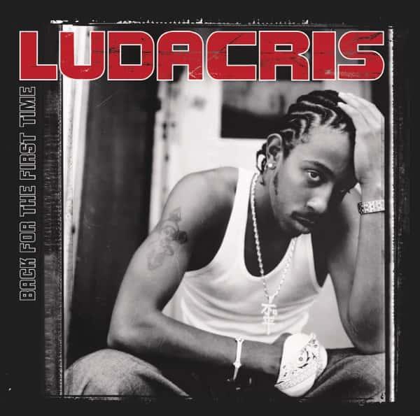 Back for the First Time by Ludacris album cover