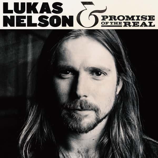 Lukas Nelson & Promise of the Real by Lukas Nelson album cover