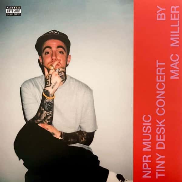 NPR Music Tiny Desk Concert by Mac Miller album cover