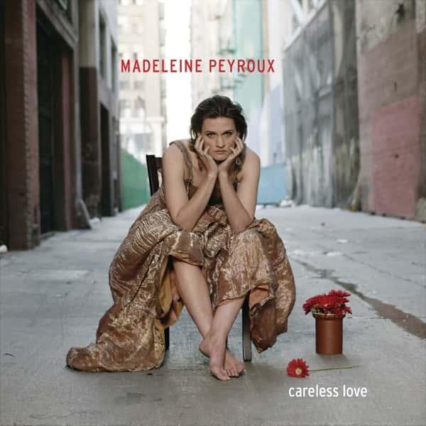 Careless Love (Deluxe Edition) by Madeleine Peyroux album cover