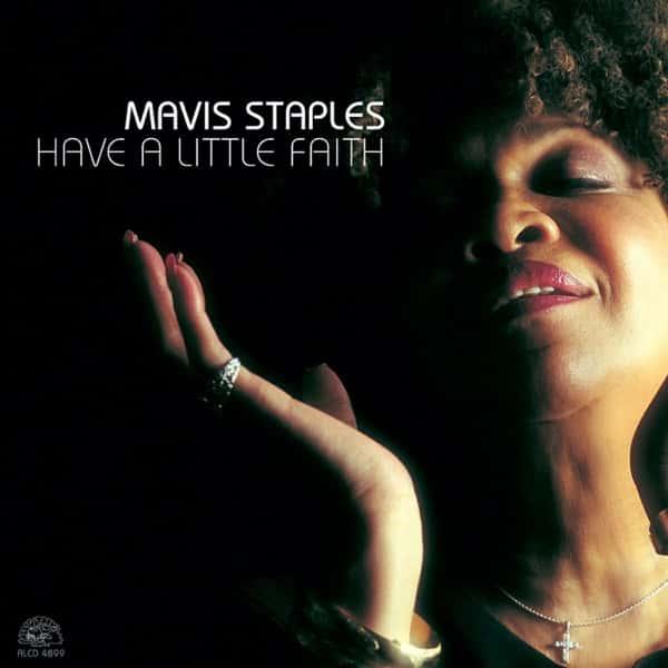 Have a Little Faith by Mavis Staples album cover