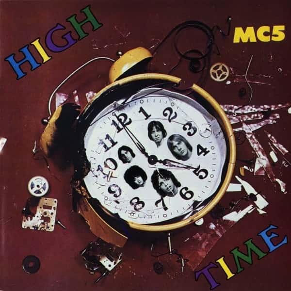 High Time (Clear & Yellow Splatter Vinyl) by MC5 album cover