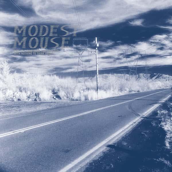 This Is a Long Drive for Someone with Nothing to Think About by Modest Mouse album cover