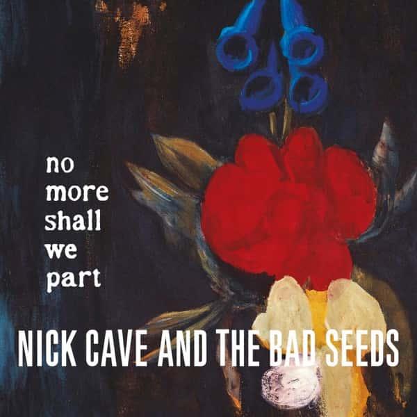 No More Shall We Part by Nick Cave & The Bad Seeds album cover