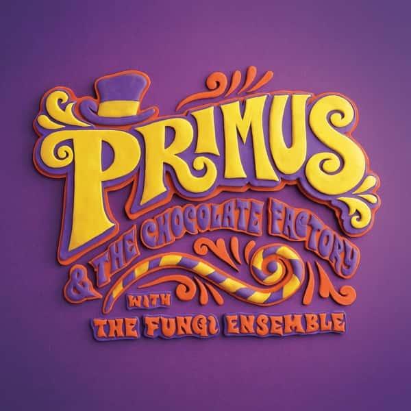 Primus & the Chocolate Factory with the Fungi Ensemble by Primus album cover