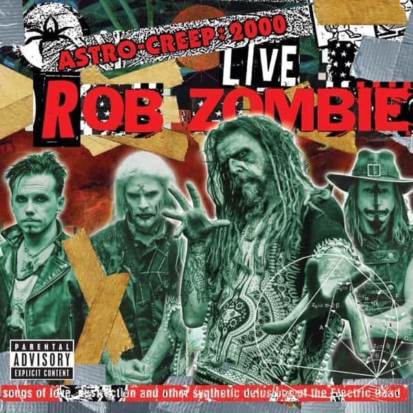 Astro-Creep: 2000 Live Songs of Love, Destruction and Other Synthetic Delusions of the Electric Head by Rob Zombie album cover