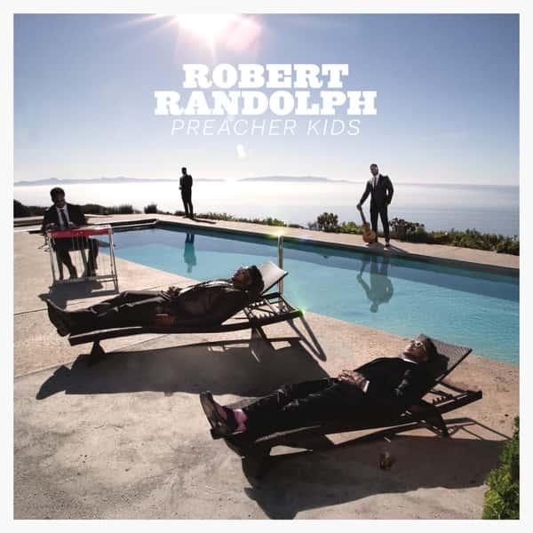 Preacher Kids by Robert Randolph album cover