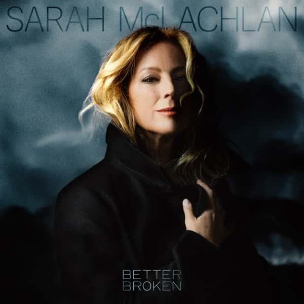 Better Broken (Sea Blue Vinyl) by Sarah McLachlan album cover