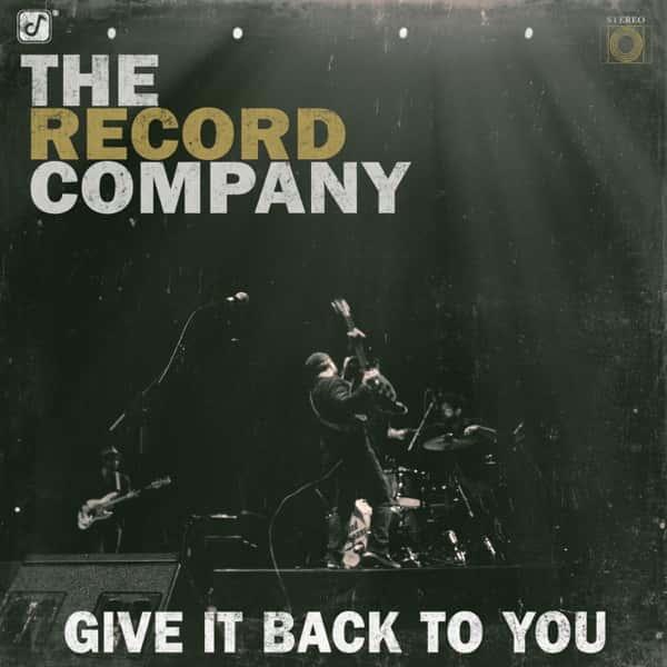 Give It Back to You by The Record Company album cover