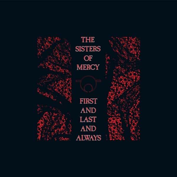 First and Last and Always by The Sisters of Mercy album cover