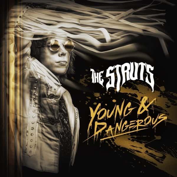 Young & Dangerous by The Struts album cover
