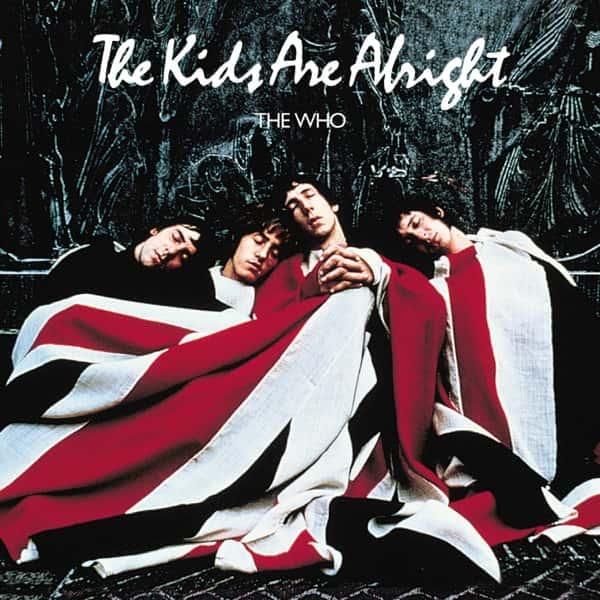The Kids Are Alright (Original Motion Picture Soundtrack) by The Who album cover