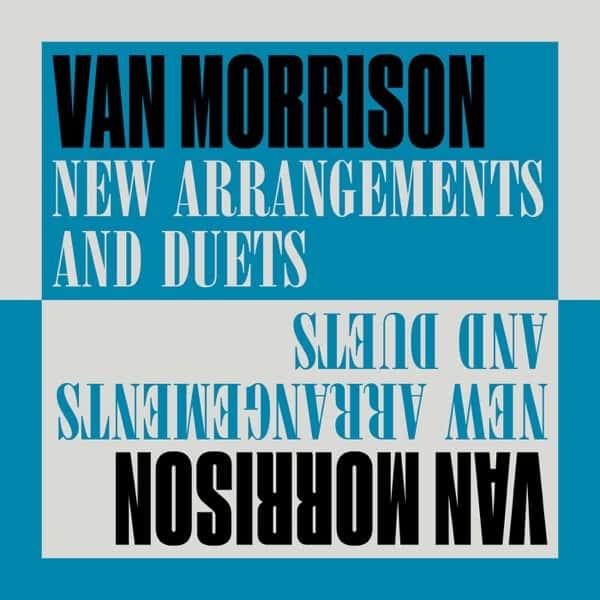 New Arrangements and Duets by Van Morrison album cover