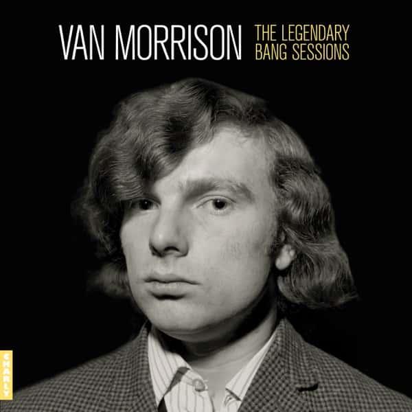 The Legendary Bang Sessions by Van Morrison album cover