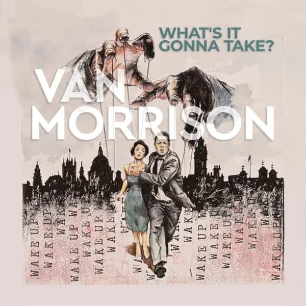 What's It Gonna Take? by Van Morrison album cover