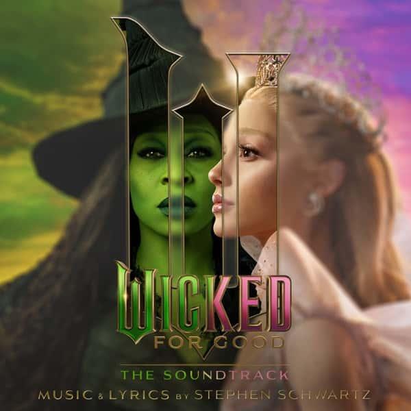 Wicked: For Good - The Soundtrack by Various Artists album cover