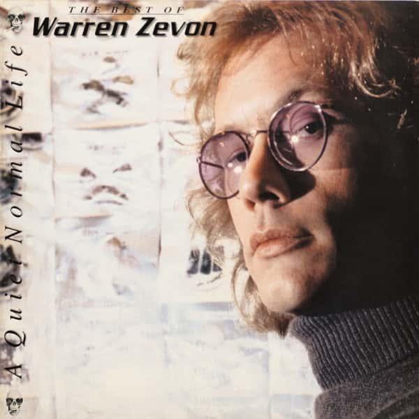 A Quiet Normal Life: The Best of Warren Zevon by Warren Zevon album cover