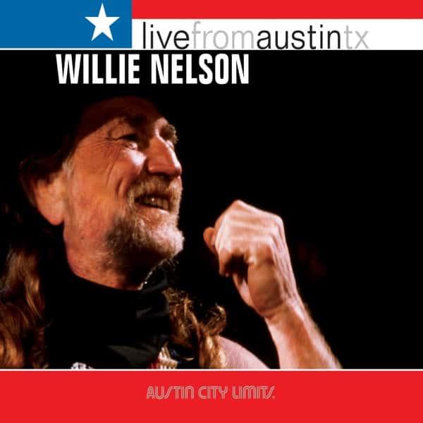 Live from Austin, TX by Willie Nelson album cover